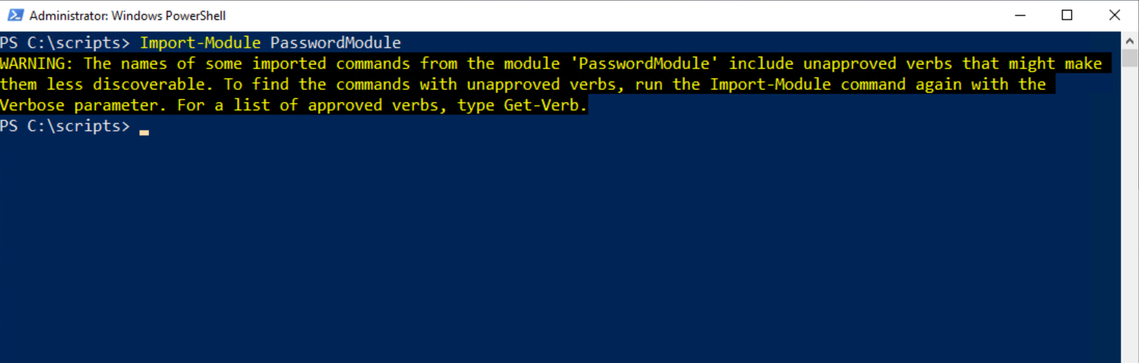 PowerShell showing an example of a warning message after entering Import-Module PasswordModule command